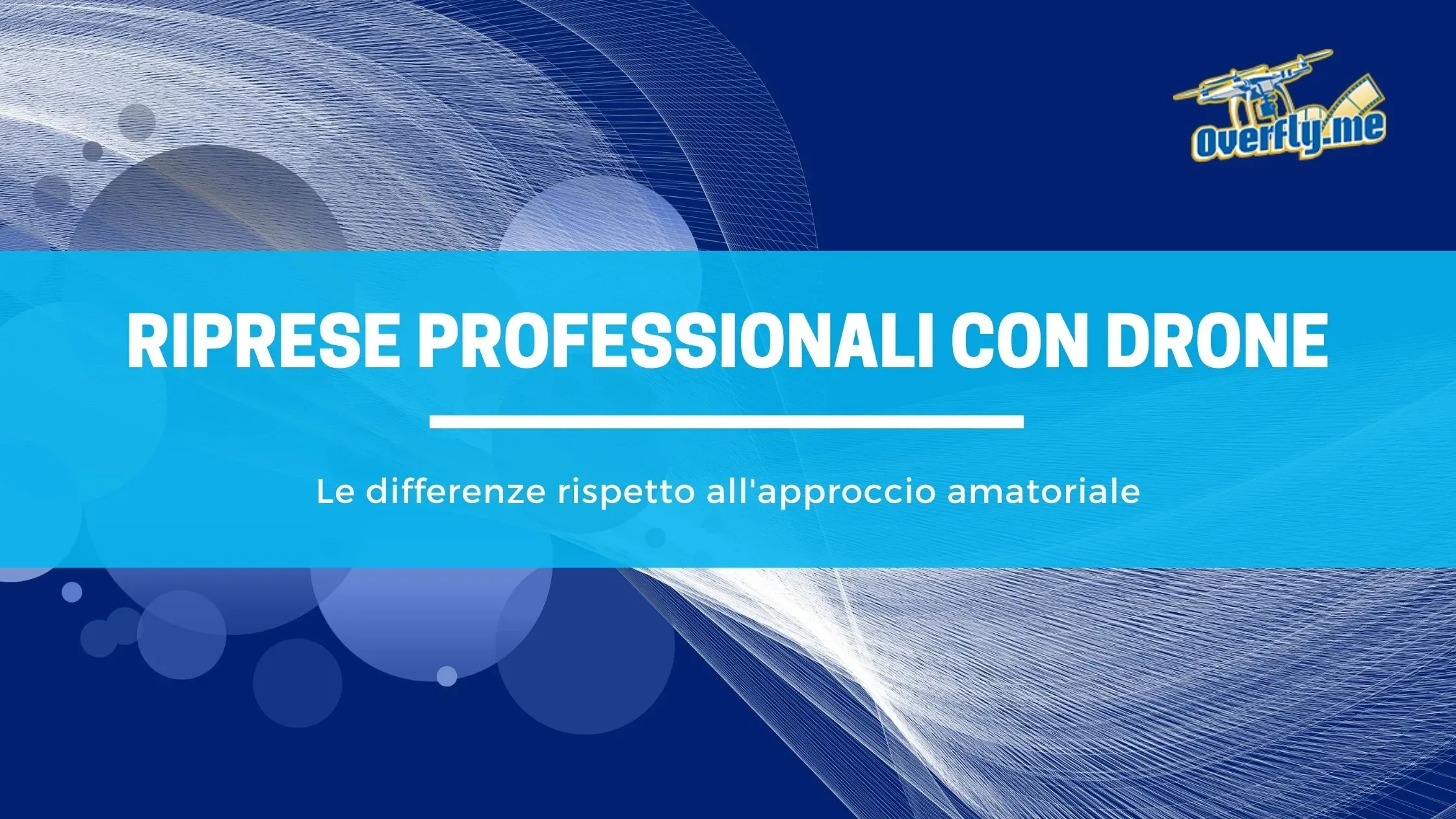 Riprese professionali con drone