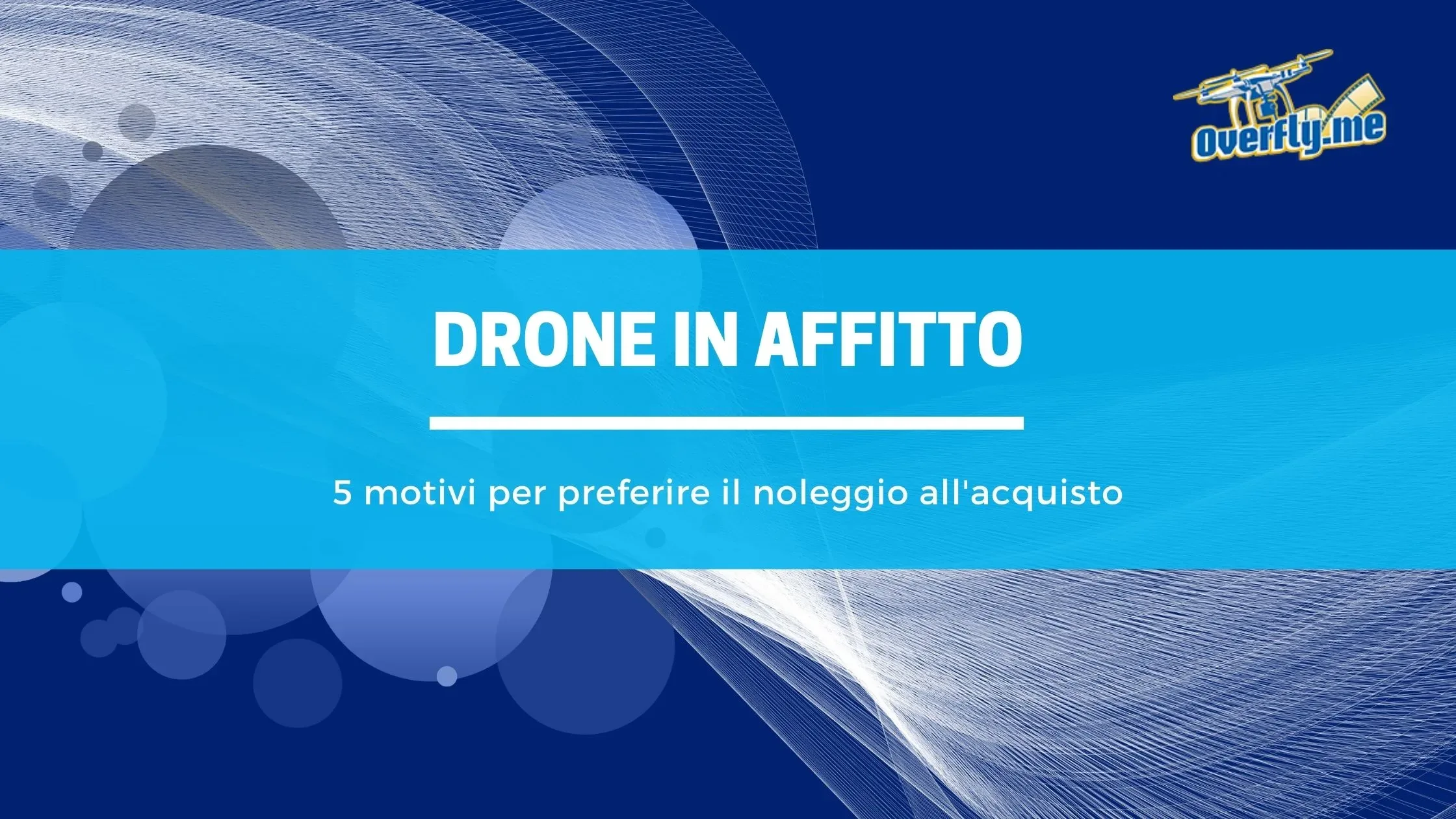 Drone in affitto vantaggi