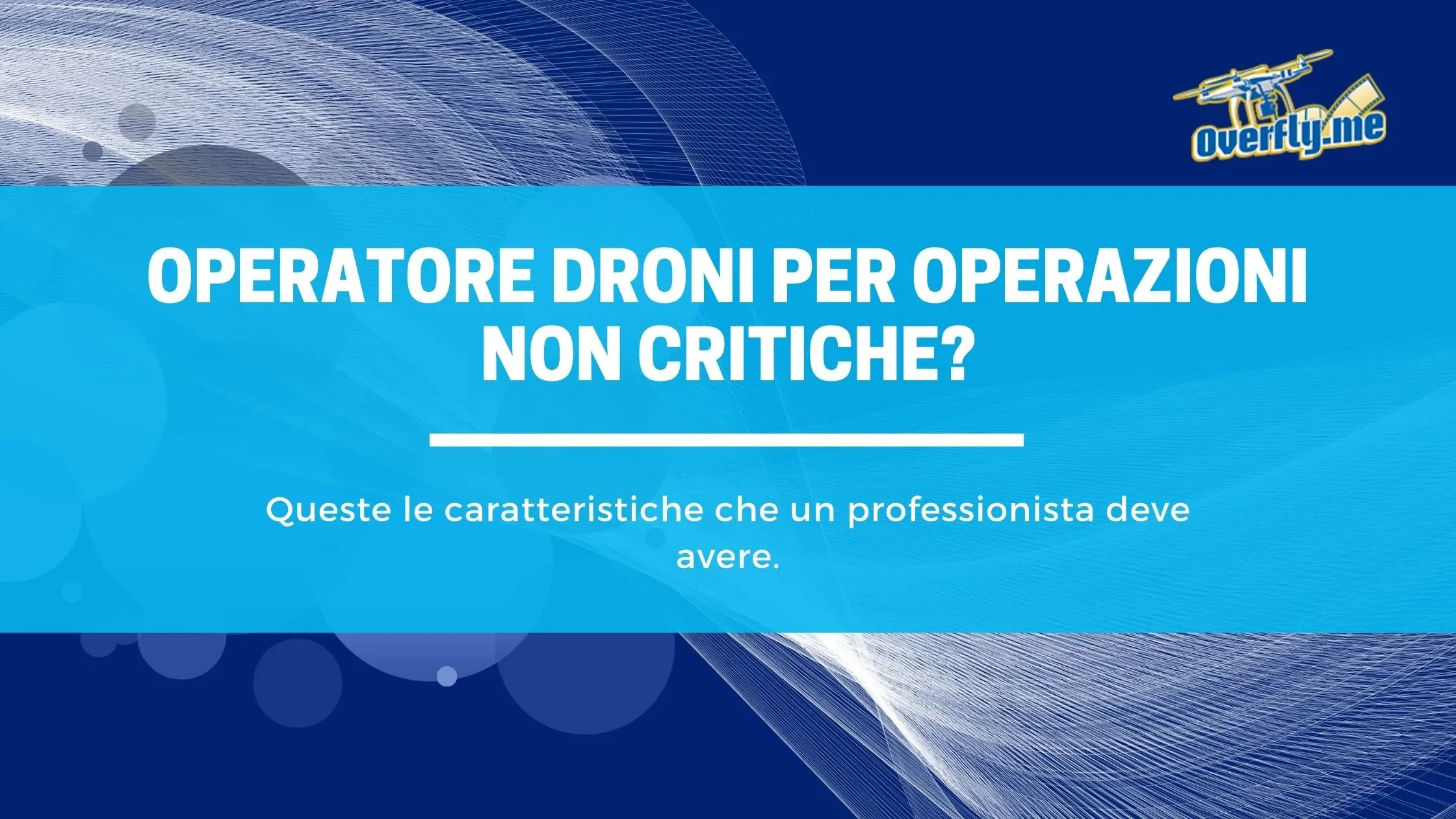 Operatore droni per operazioni non critiche