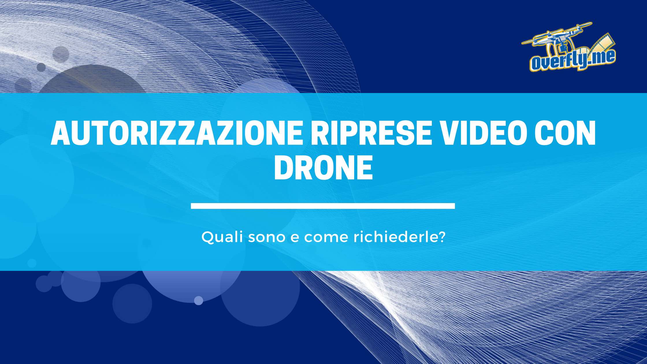 Autorizzazione riprese video con drone