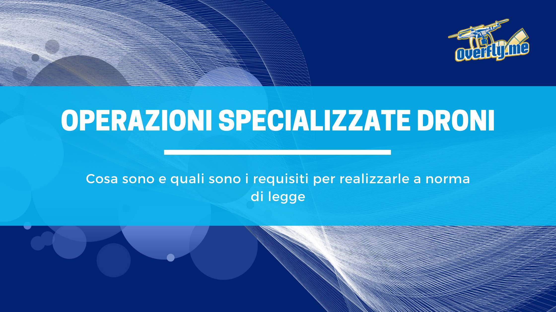 operazioni specializzate droni