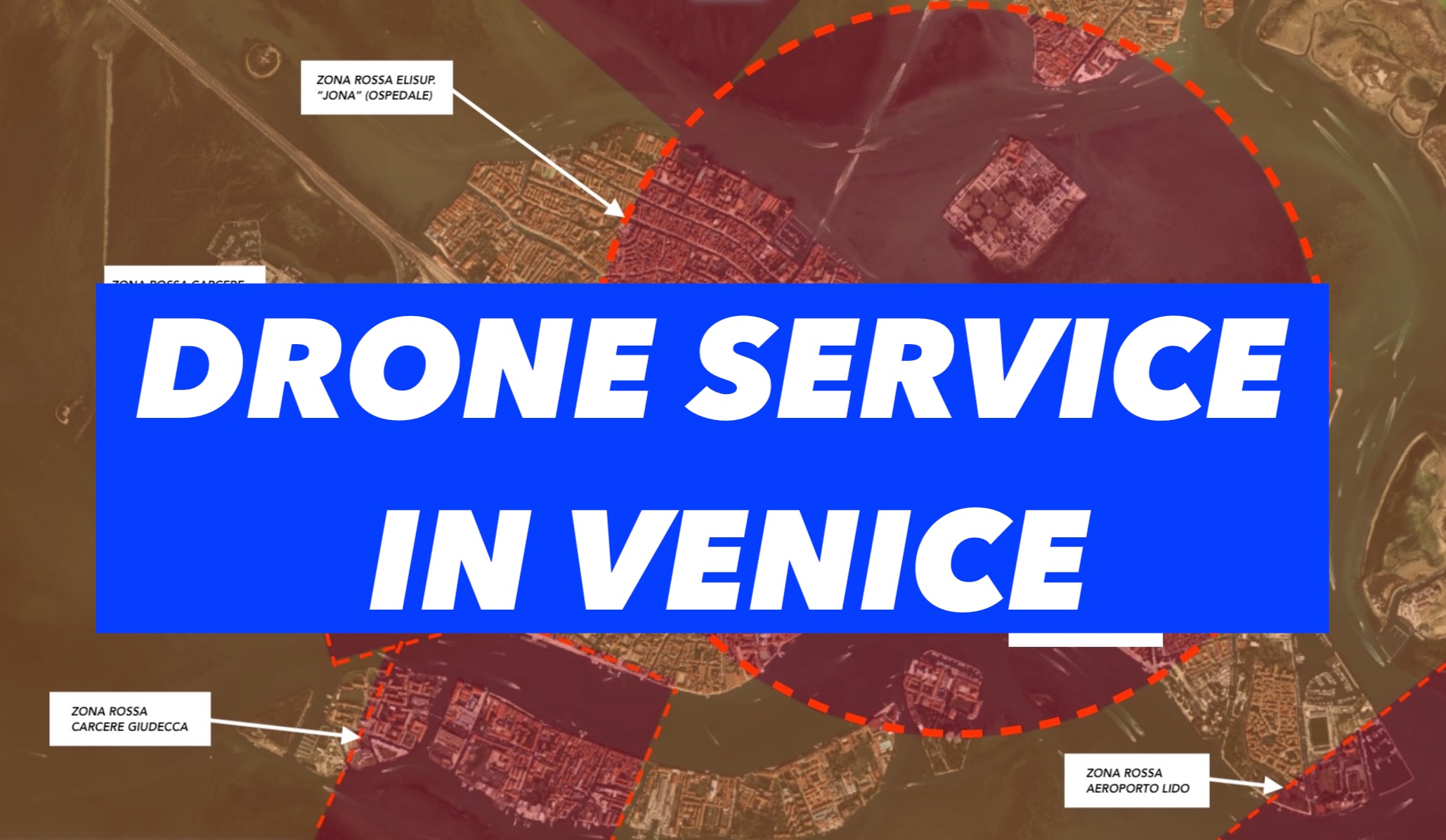DRONE SERVICE IN VENICE